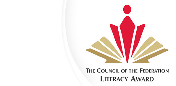 Council of the Federation Literacy Award nominations